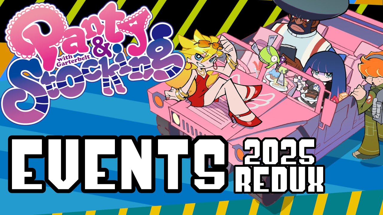 Panty & Stocking with Garterbelt Events - 2025 Redux