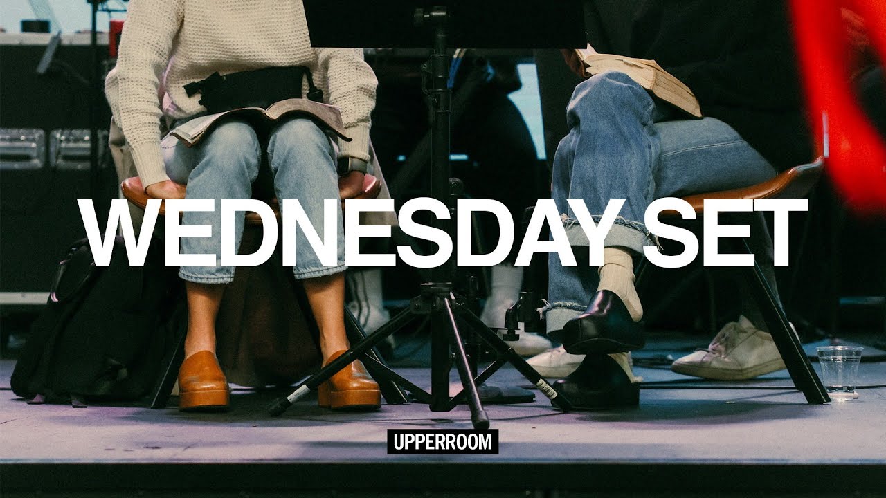 You Bring Dead Things Back To Life - UPPERROOM Wednesday Set 06/05/2024