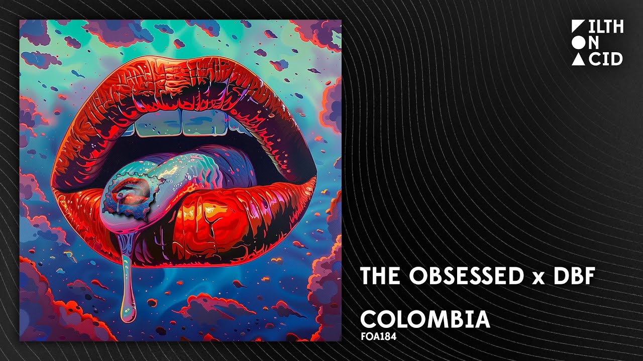 The Obsessed x DBF - Colombia [FOA184]