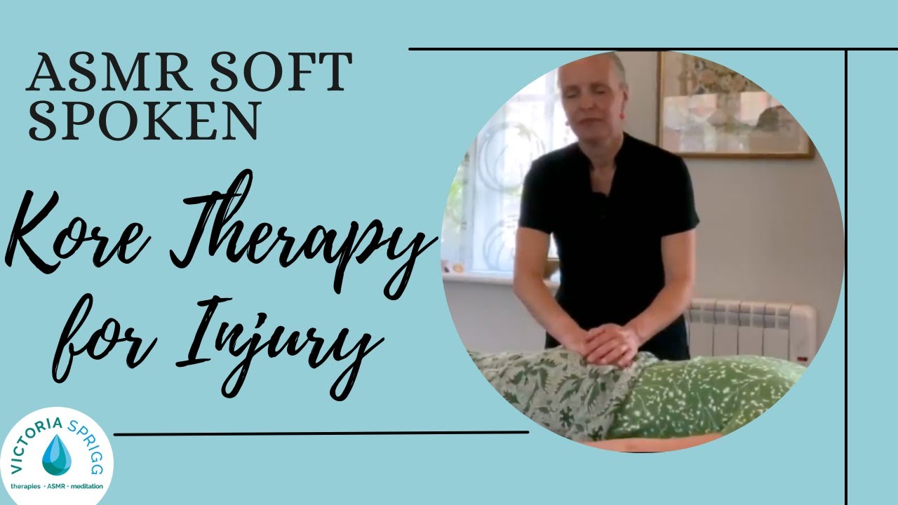 ASMR Whole Kore Therapy Kinesiology Repatterning Tuina Neck Release Qi Gong | Unintentional ASMR