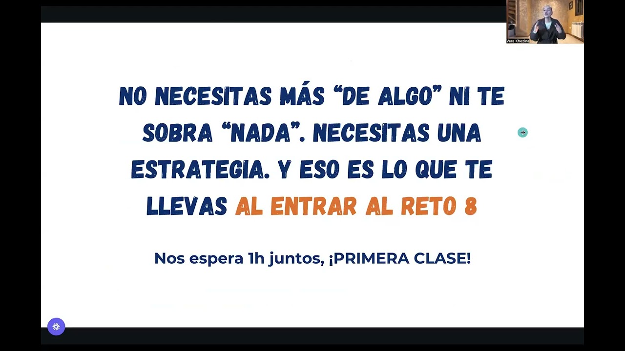 PRIMERA CLASE INAUGURAL DEL RETO 8