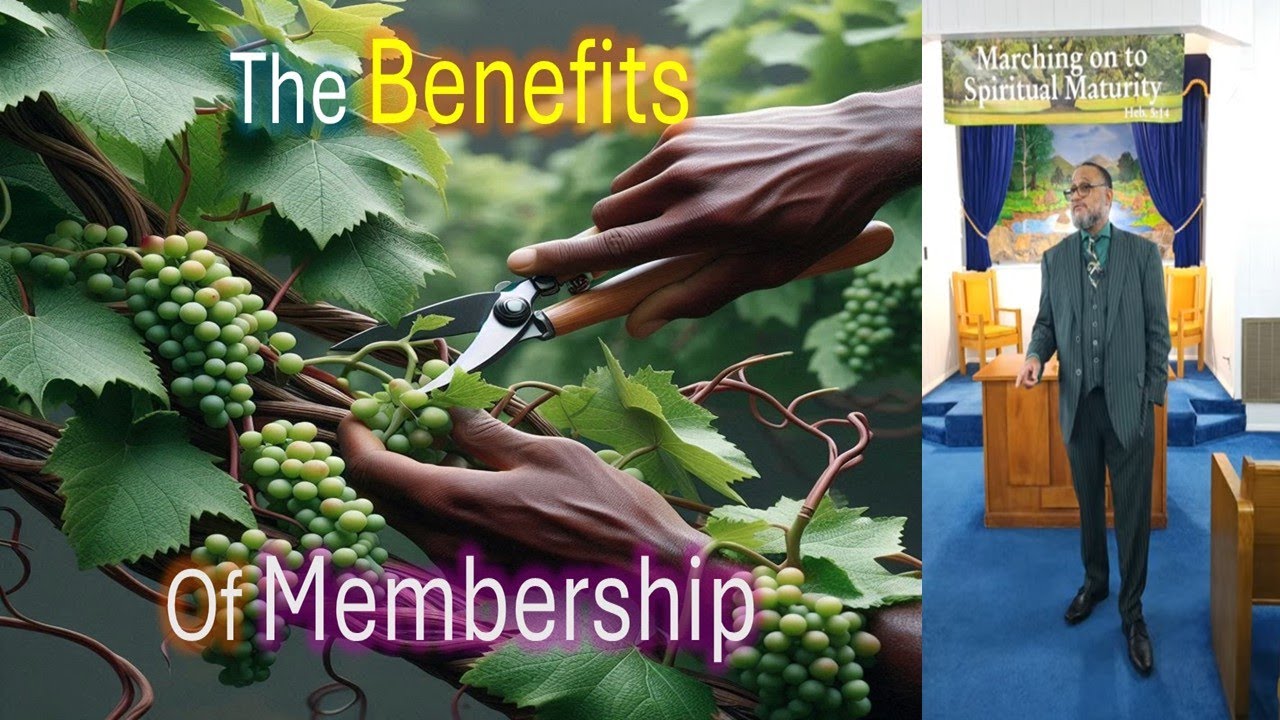 The Benefits Of Membership - Christian Message!