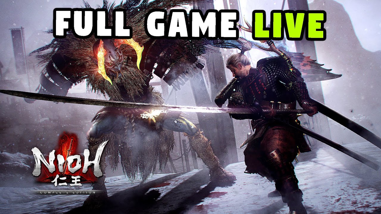 🔴 NIOH GAMEPLAY IN 2026 ( The Complete Edition )