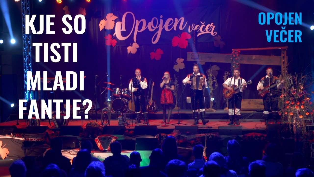 KJE SO TISTI MLADI FANTJE? - Šaljivci (Opojen večer)