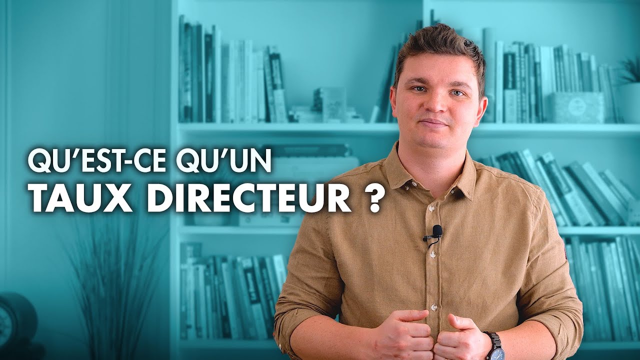 Qu’est-ce qu’un taux directeur ?