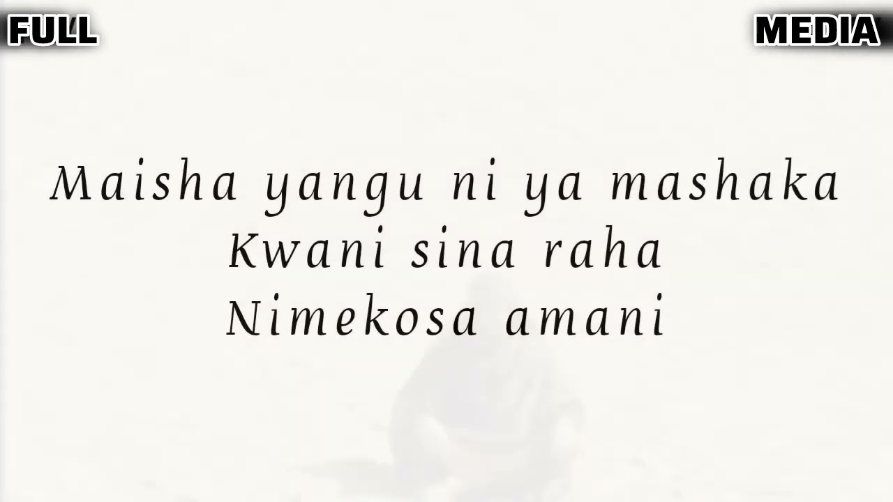 Mungu Wangu Mbona Umeniacha Lyrics • Toa • Full Media