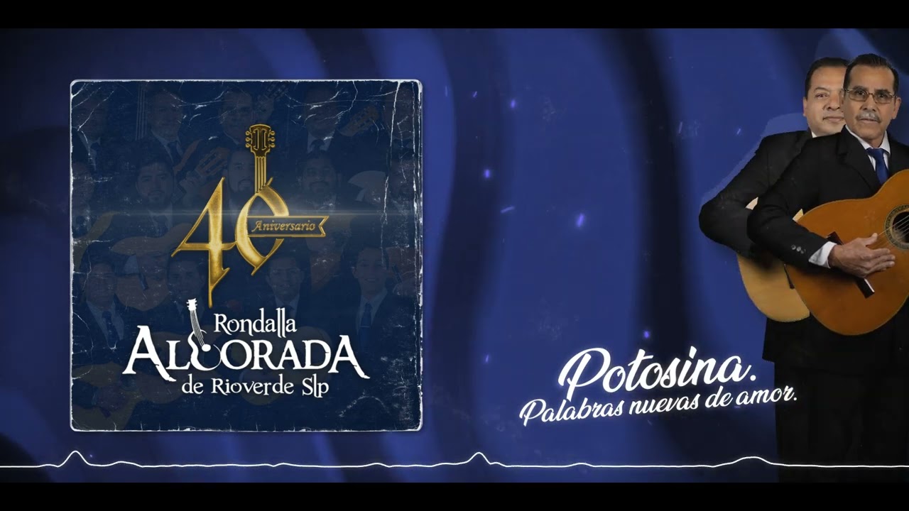 La Rondalla Alborada - La Potosina