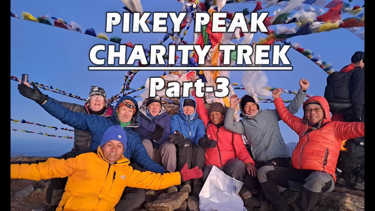 Pikey Peak Charity Trek Part-3 | Best Short Trek in Nepal | Best Everest View Trek