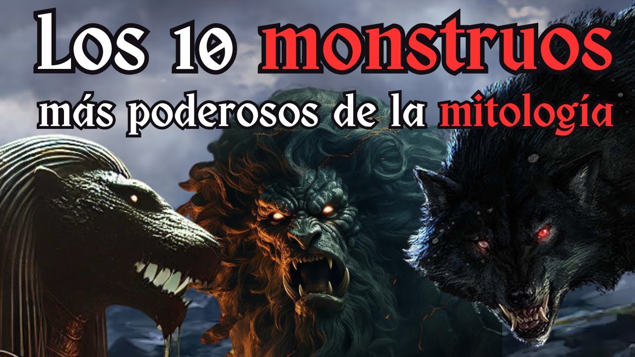Los 10 MONSTRUOS más poderosos de la MITOLOGÍA