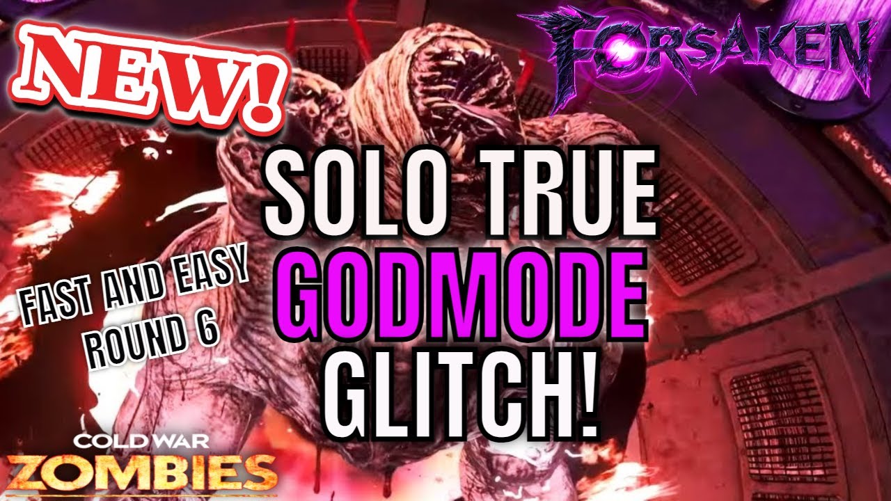 *NEW* COLD WAR ZOMBIES SOLO TRUE GODMODE GLITCH! (Forsaken)