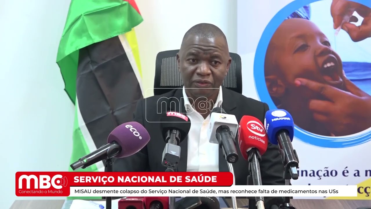 MISAU NEGA COLAPSO DO SNS, MAS RECONHECE FALTA DE MEDICAMENTOS E MATERIAL MÉDICO-CIRÚRGICO