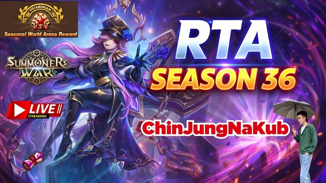 🔴 Summoners War  : ChinJungNaKub  สตรีมสดพูด - คุย  ไต่แรงค์ RTA Season 36 EP.4 ลุย Top 10