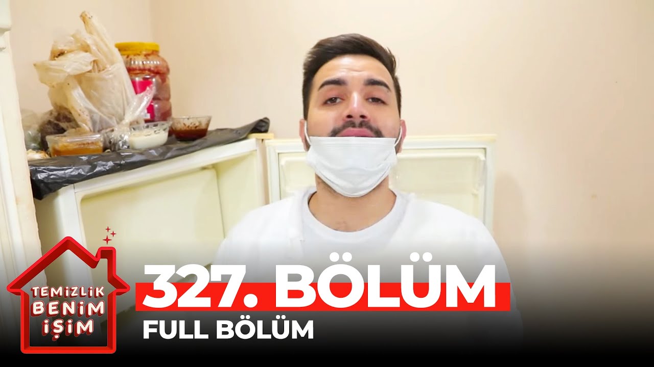Temizlik Benim İşim 327. Bölüm