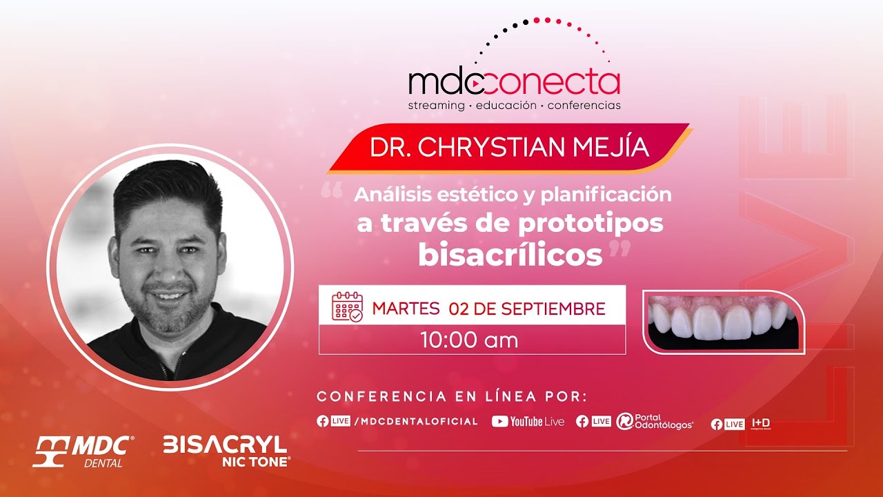 Análisis estético y planificación a través de prototipos bisacrilicos | MDC Conecta 2025