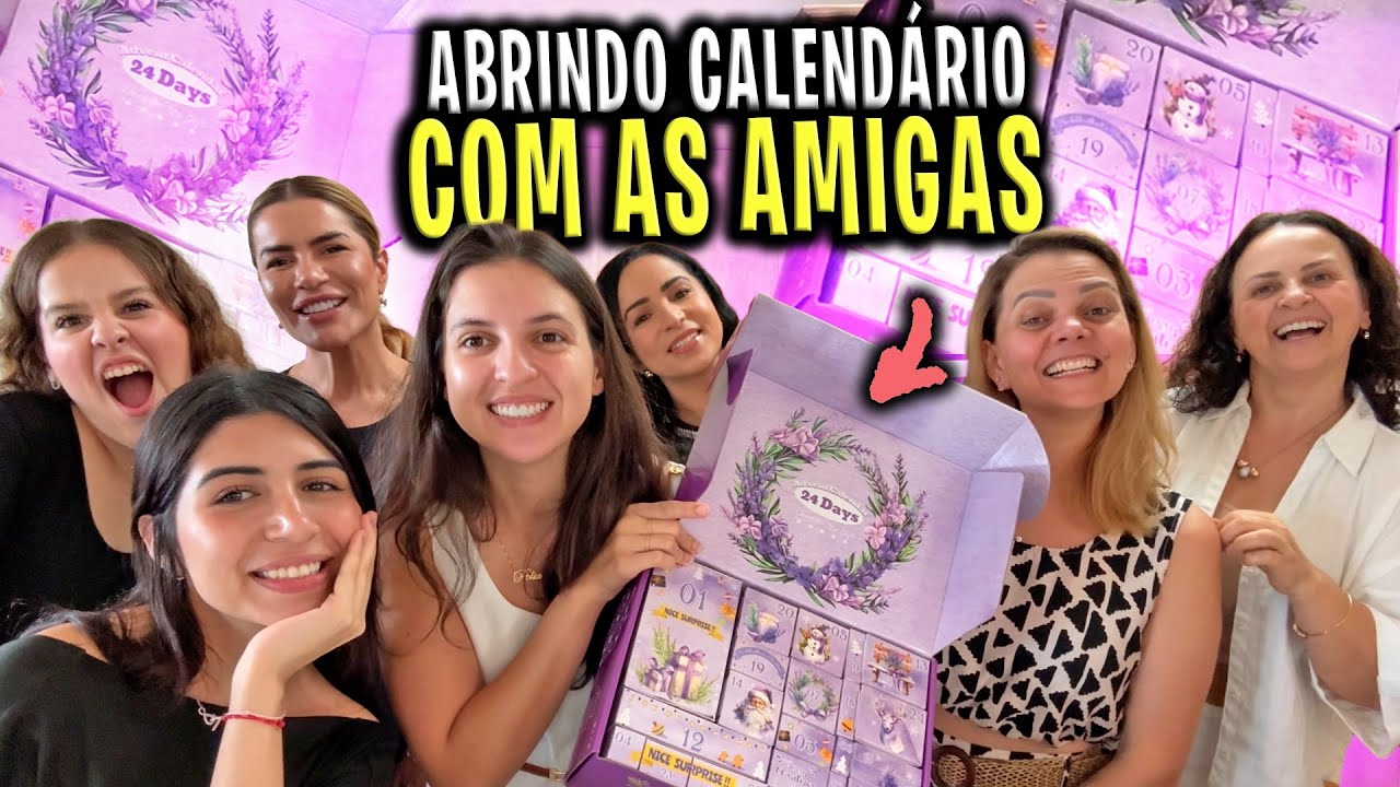 ABRINDO CALENDÁRIO DO ADVENTO COM 24 SURPRESAS COM AS AMIGAS 👯 