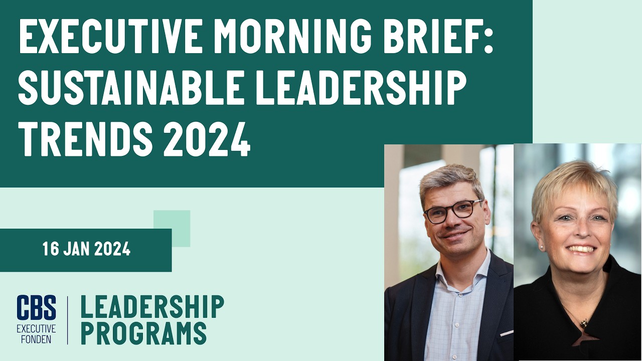 Executive Morning Brief on Sustainable Leadership Trends 2024