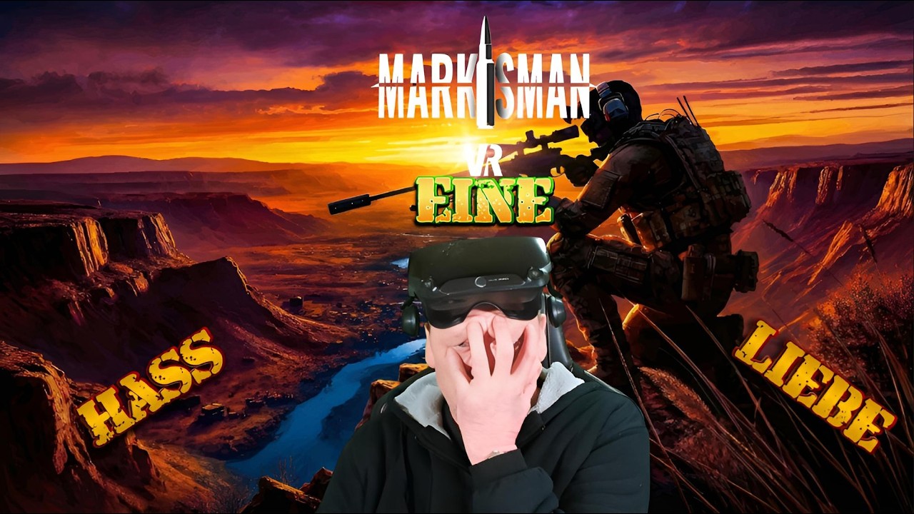 Marksman VR - eine Hass ↔ Liebe - {VR} - [4K]