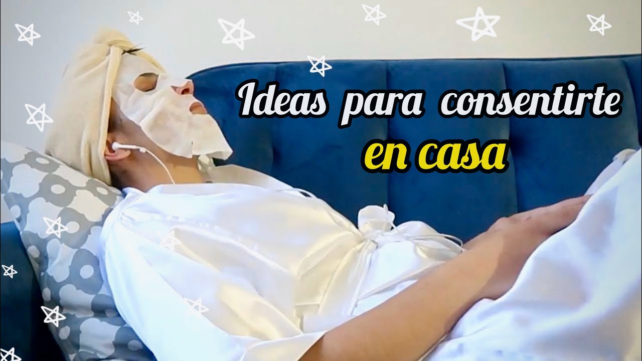 Cómo CONSENTIRTE en CASA durante la CUARENTENA 🏠 | Caritolinda