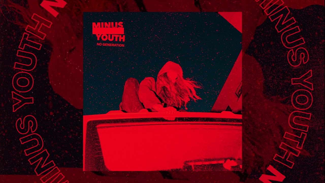MINUS YOUTH - No Generation (Official Audio)