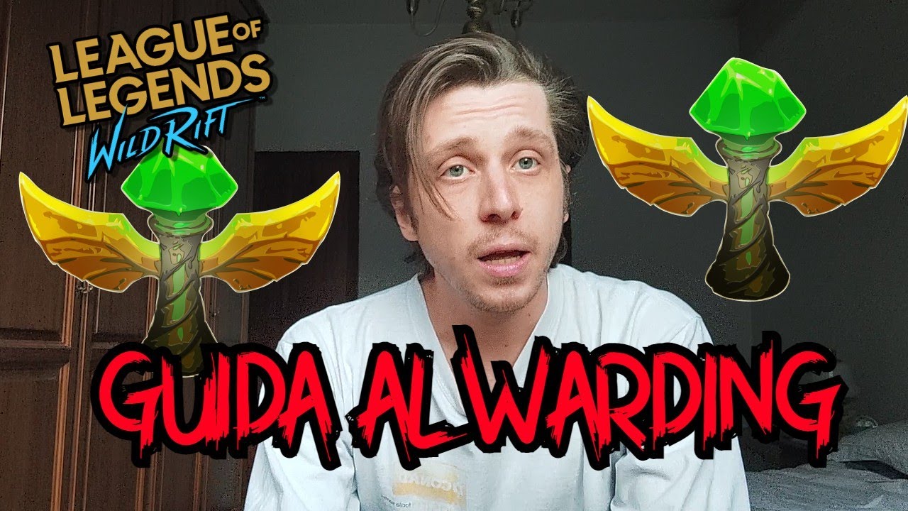 GUIDA alle WARD WILD RIFT - WARDING Difensivo ed Offensivo | LoL ITA ProtoMan