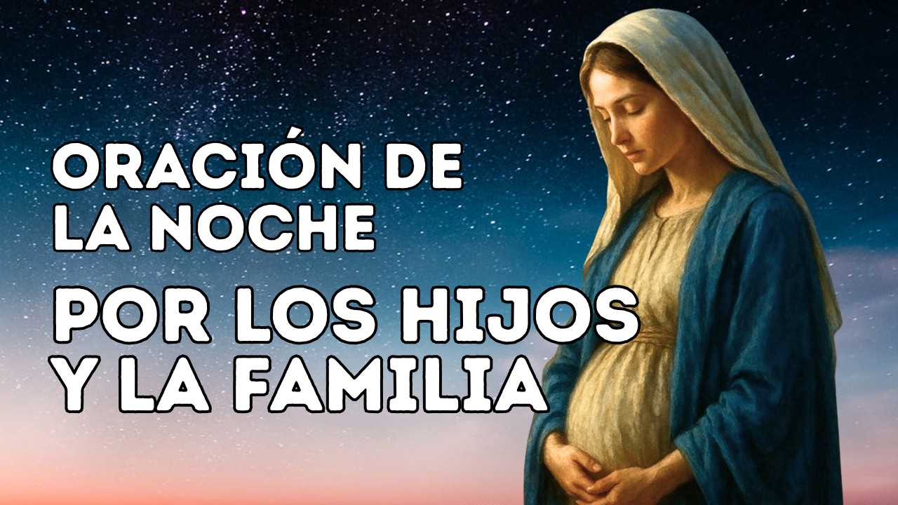 🔴 ¿Problemas familiares? Reza la ORACIÓN POR LOS HIJOS Y LA FAMILIA