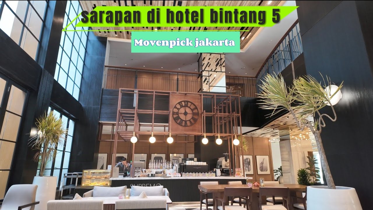 Riview Breakfast di HOTEL MOVENPICK Jakarta city centre