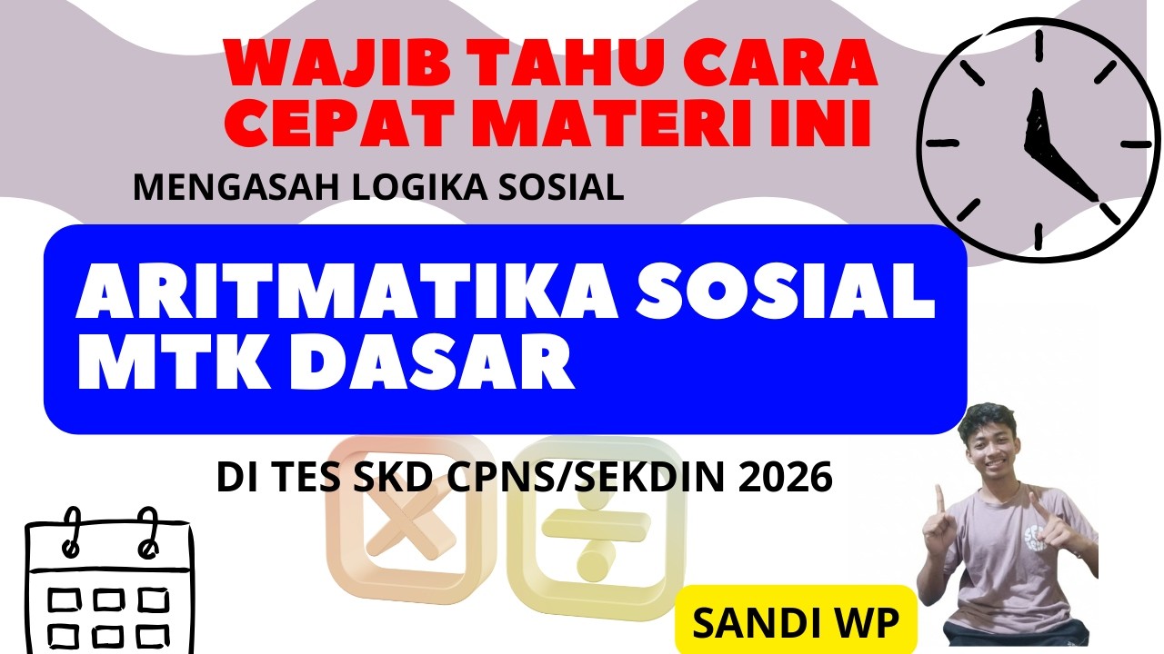 MTK DASAR [SKD KEDINASAN 2026]