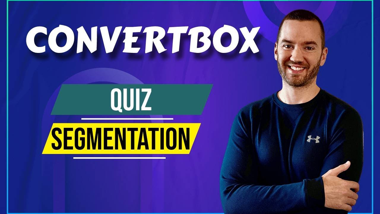 ConvertBox Quiz Tutorial (ConvertBox Segmentation Example)