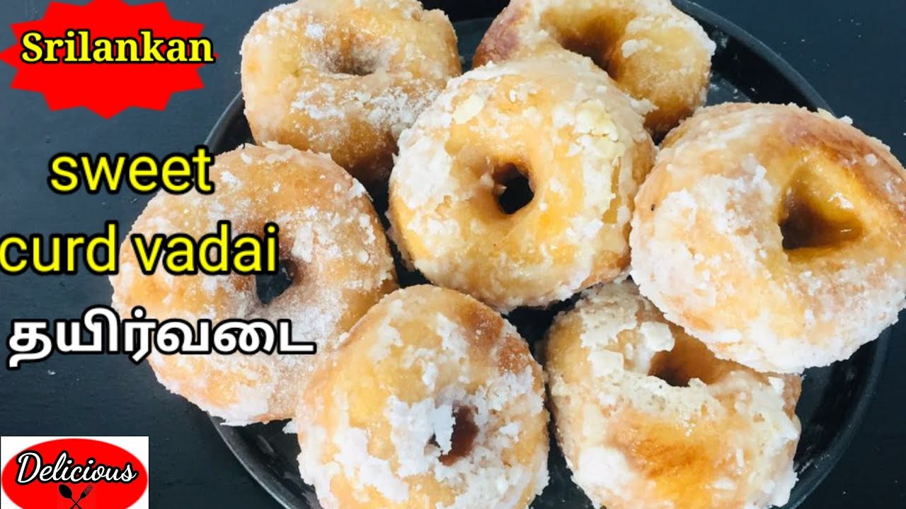✔Easy Srilankan sweet curd vadai recipe in Tamil(Eng sub)❤| thayir vadai|village doughnut|delicious