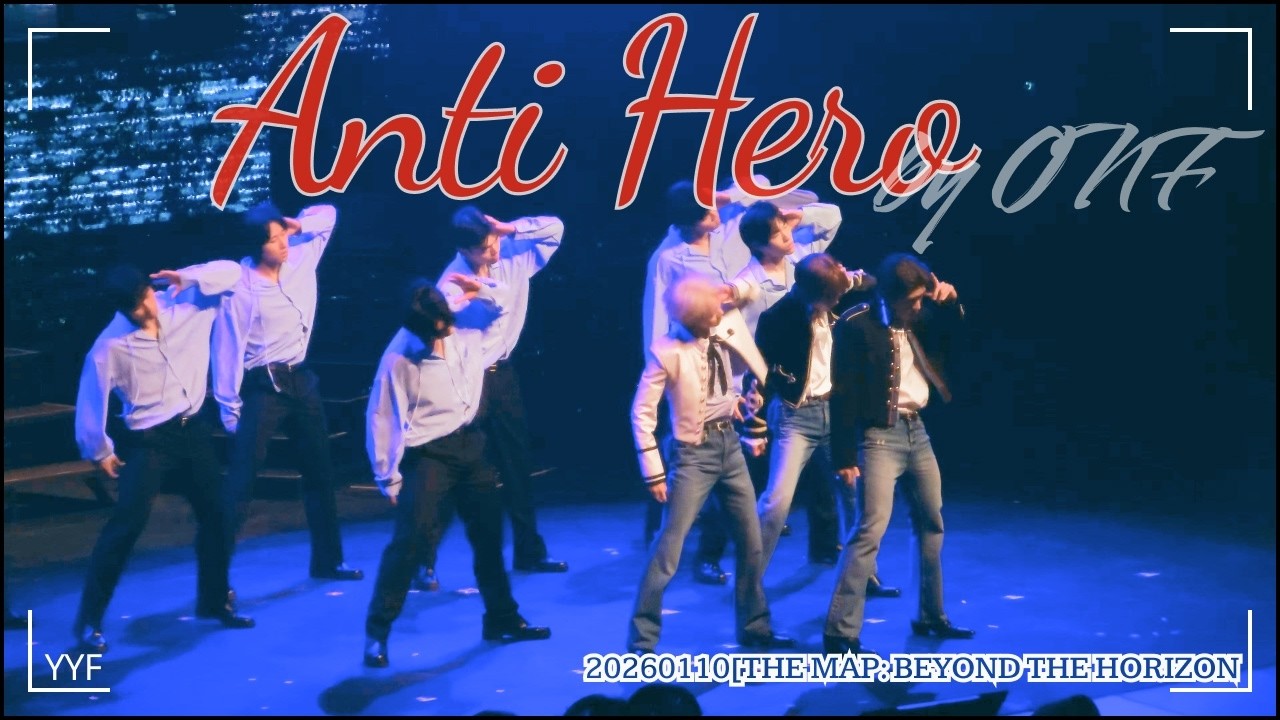 【4K】20260110 ONF 온앤오프 [THE MAP: BEYOND THE HORIZON] 〈Anti Hero〉(OFF team Ver.)