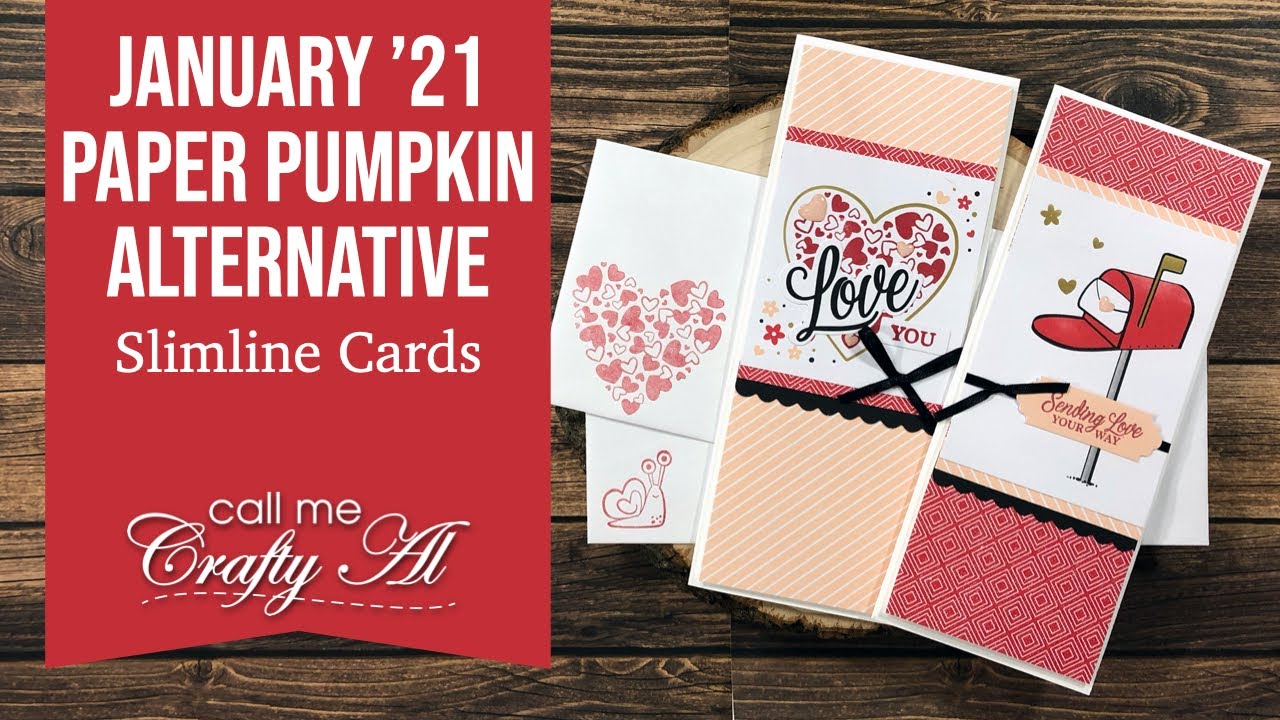 January 2021 Paper Pumpkin Alternatives | Slimline Valentines