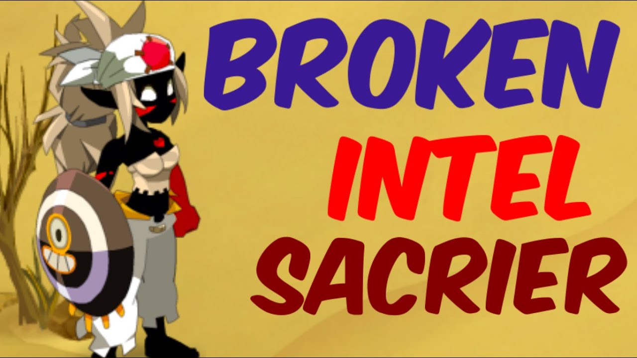 [DOFUS] Intel Sacrier Is BROKEN!