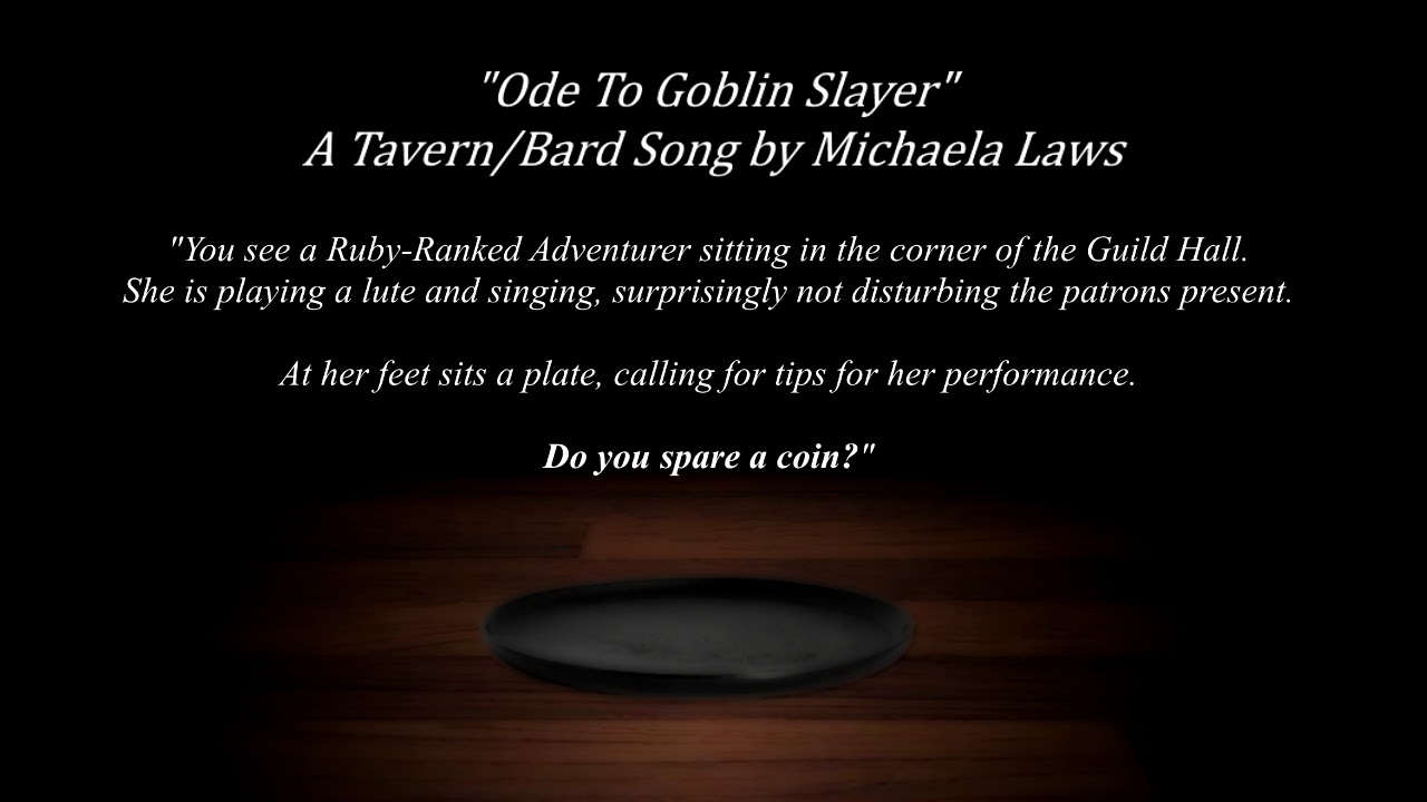 『Michaela』Ode to Goblin Slayer - Original Bard/Tavern Song
