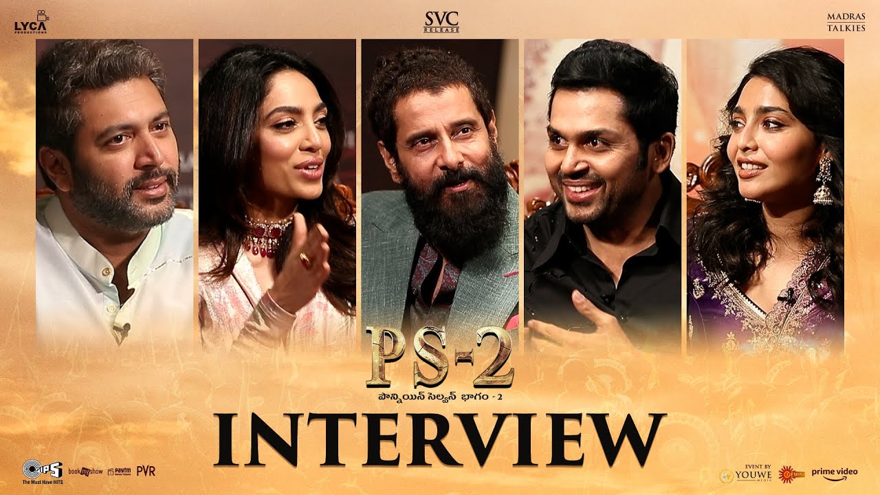 Watch PS-2 Team Full Interview (Telugu) | Mani Ratnam | AR Rahman | YouWe Media