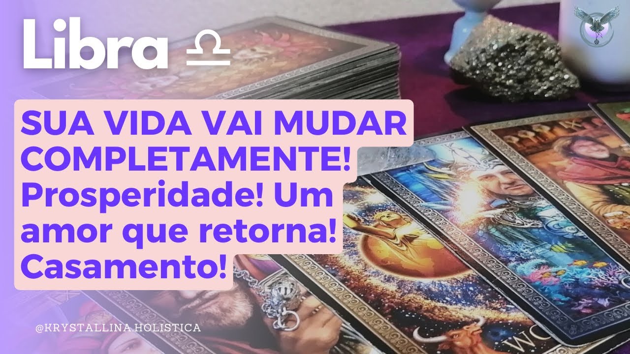 LIBRA ♎ SUA VIDA VAI MUDAR COMPLETAMENTE! 🎉 Prosperidade! Um amor que retorna! Casamento! 💍🥰❣️