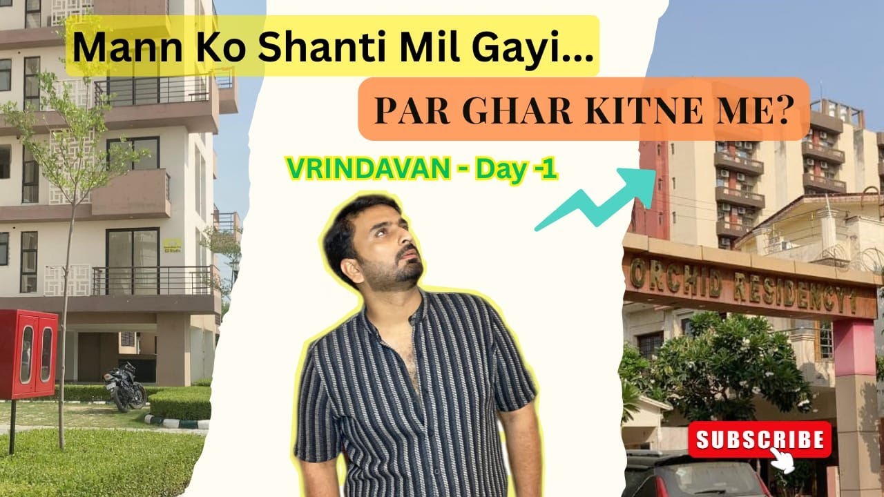 VRINDAVAN ME APNE GHAR KA SAPNA