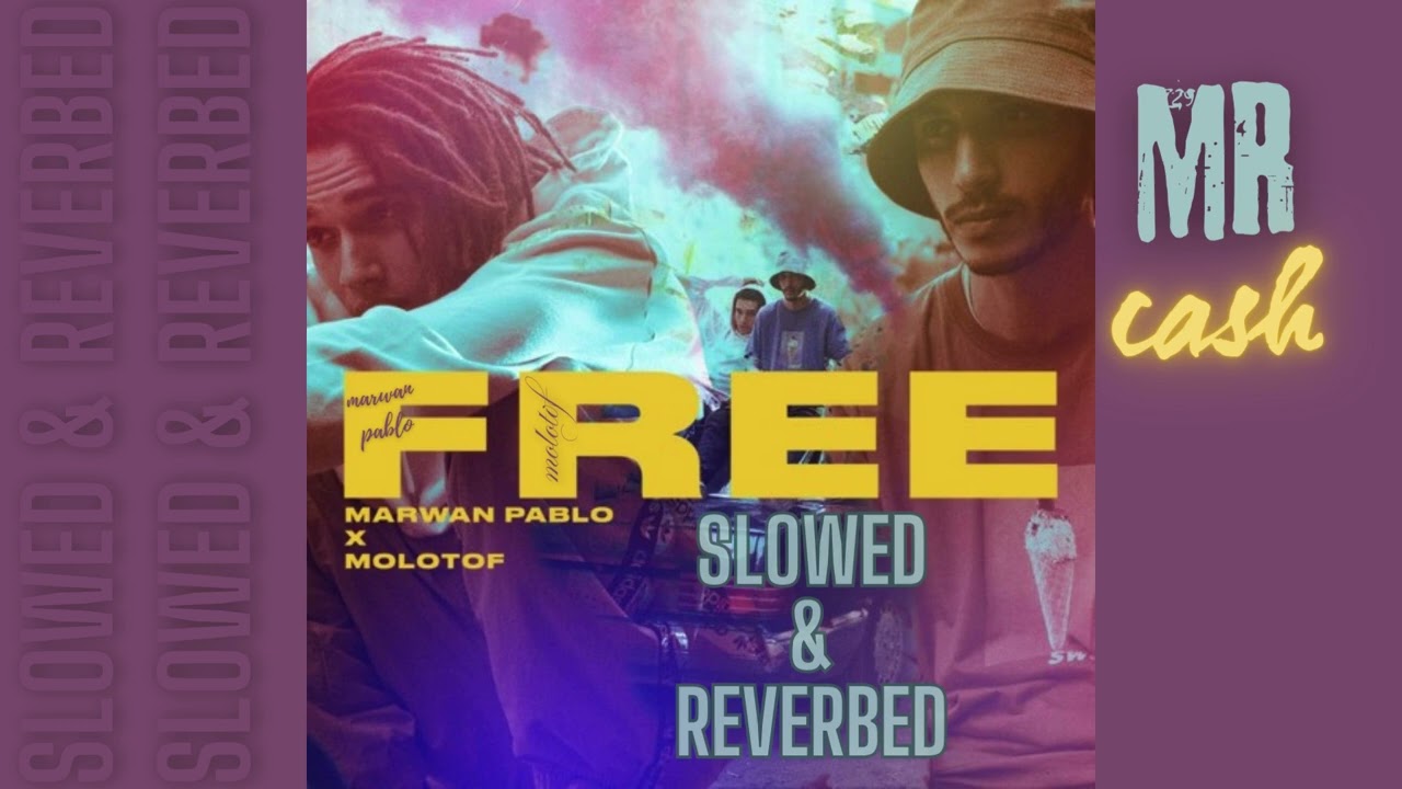 MARWAN PABLO - FREE | Slowed & Reverbed