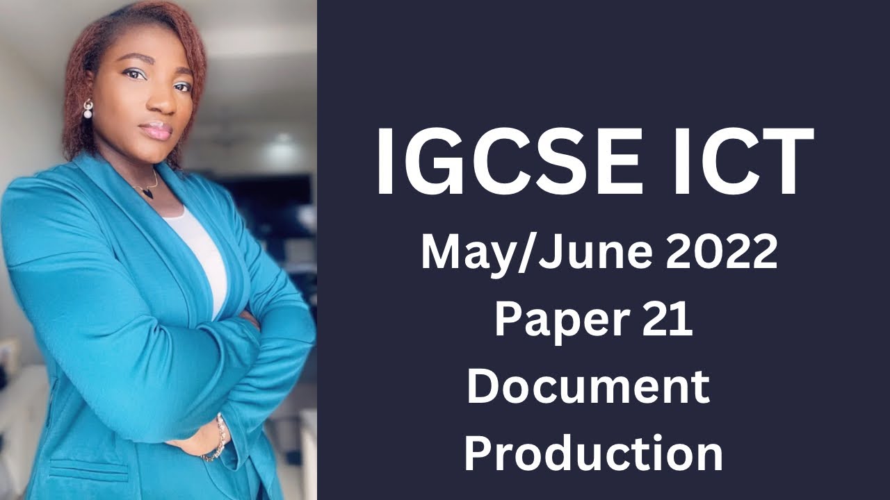 IGCSE ICT май/июнь (0417) 2022 21 — Подготовка документов