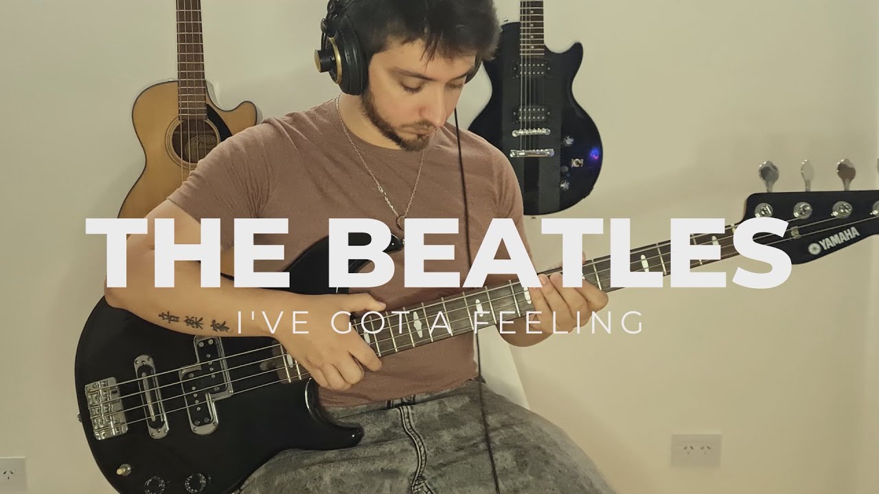 I've Got a Feeling - The Beatles (Bass Cover)