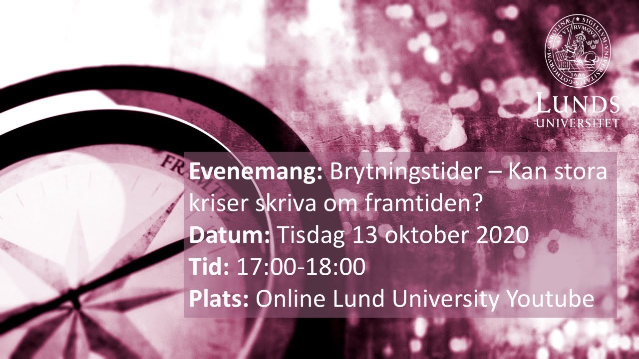 Brytningstider − Kan stora kriser skriva om framtiden?