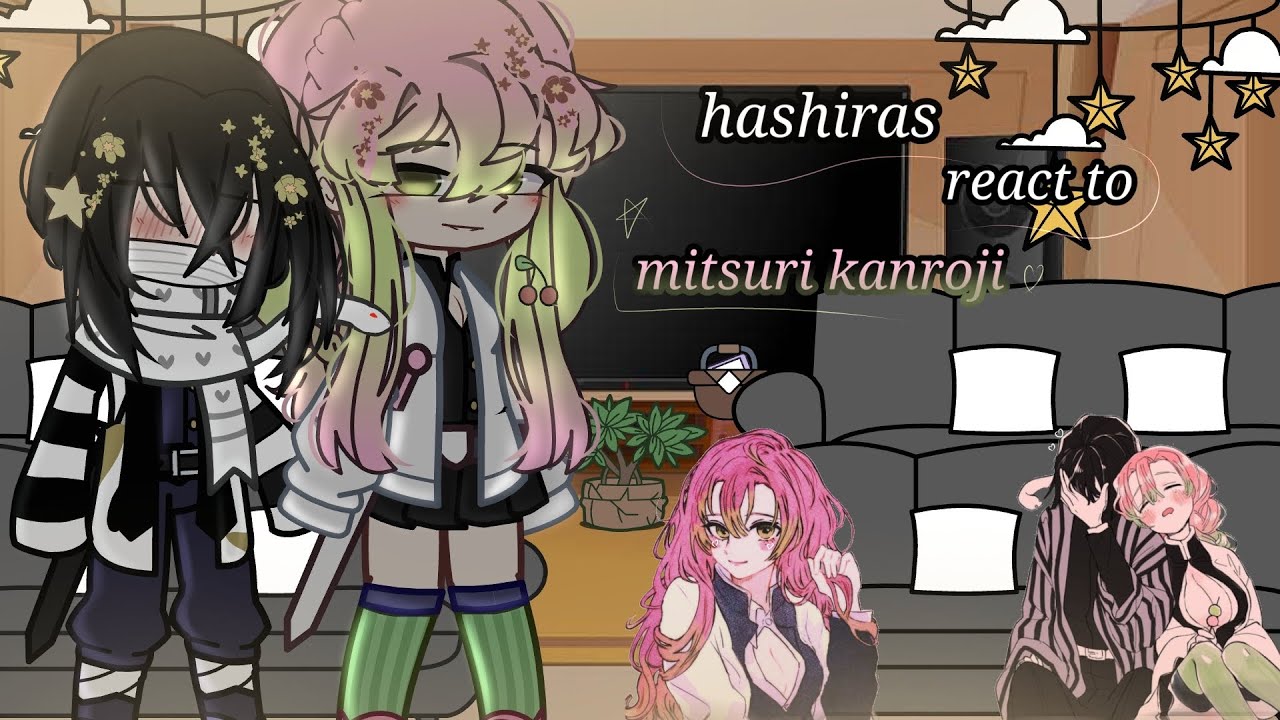 •Hashiras react to Mitsuri Kanroji | [obamitsu] | demon slayer.kny |