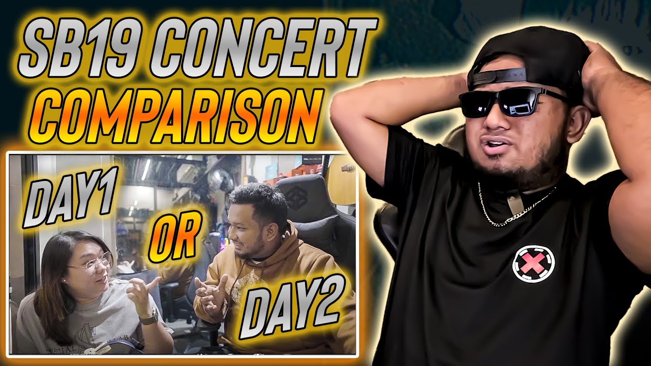 SB19 CONCERT COMPARISON DAY 1 and DAY 2 with my COUSIN EUNICE