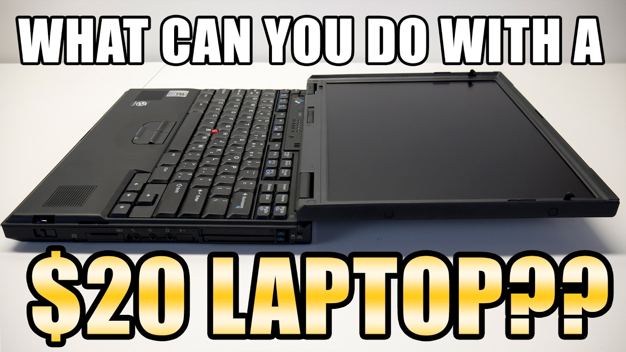 What can you do with a $20 laptop?