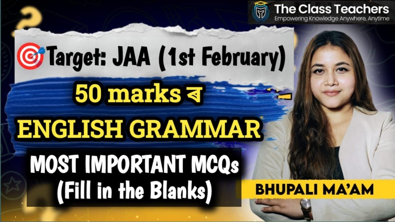 Fill in the blanks/JAA 2026/Gauhati High Court/English Grammar/With Concept clarity/By Bhupali Ma'am