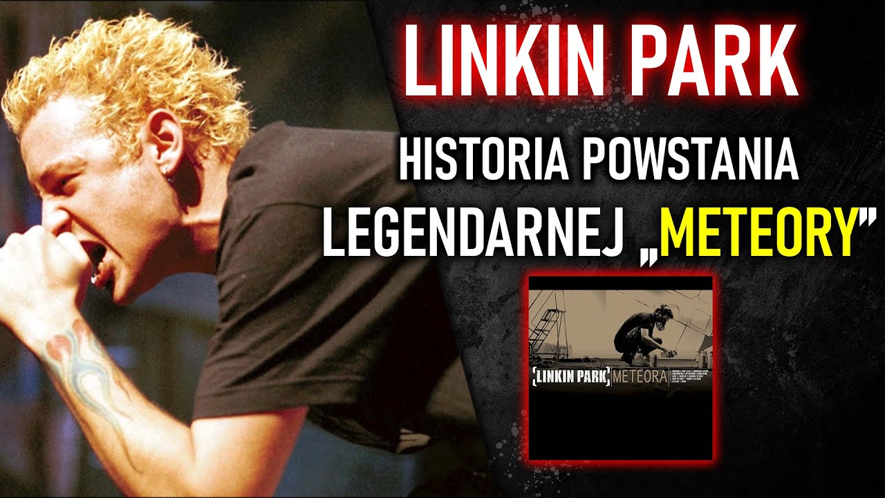 LINKIN PARK - NIESAMOWITA HISTORIA POWSTANIA PŁYTY 