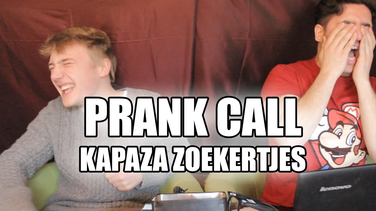 Prank Call : Kapaza zoekertjes (Ft. Achterklap)