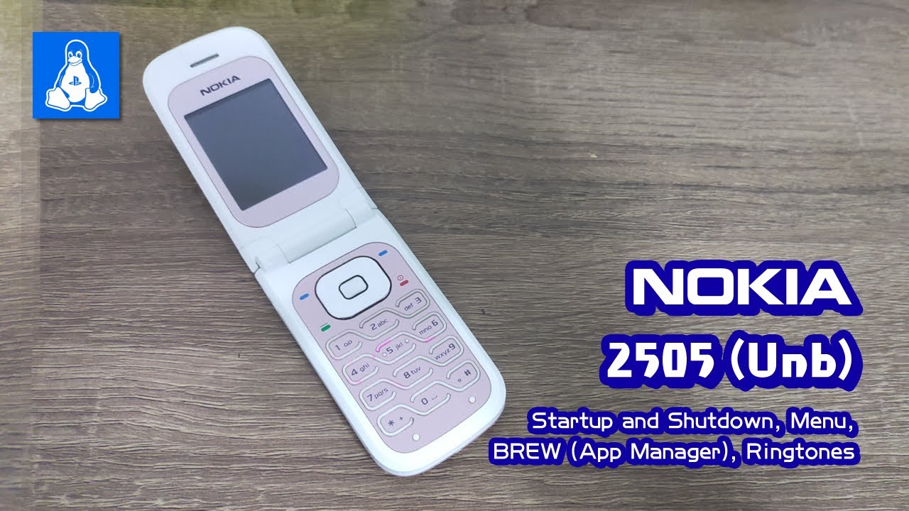 Nokia 2505 (Unbranded) • Startup and Shutdown, Menu, BREW, Ringtones