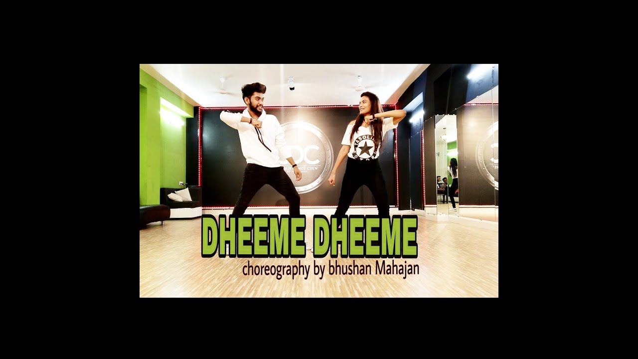 DHEEME DHEEME | TONY KAKKAR FT. NEHA SHARMA | BHUSHAN MAHAJAN CHOREOGRAPHY