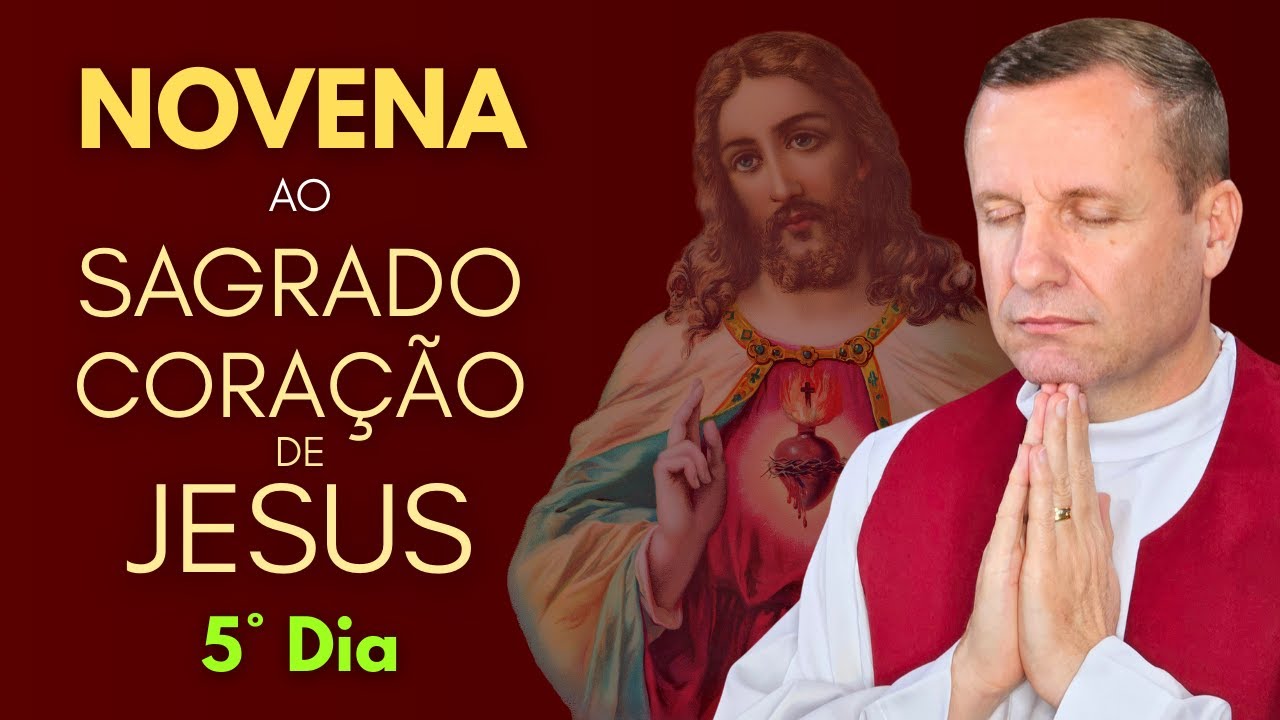 ❤️ 5º DIA - BÊNÇÃO PARA O TRABALHO E FINANÇAS - NOVENA AO SAGRADO CORAÇÃO DE JESUS — SALMO 91