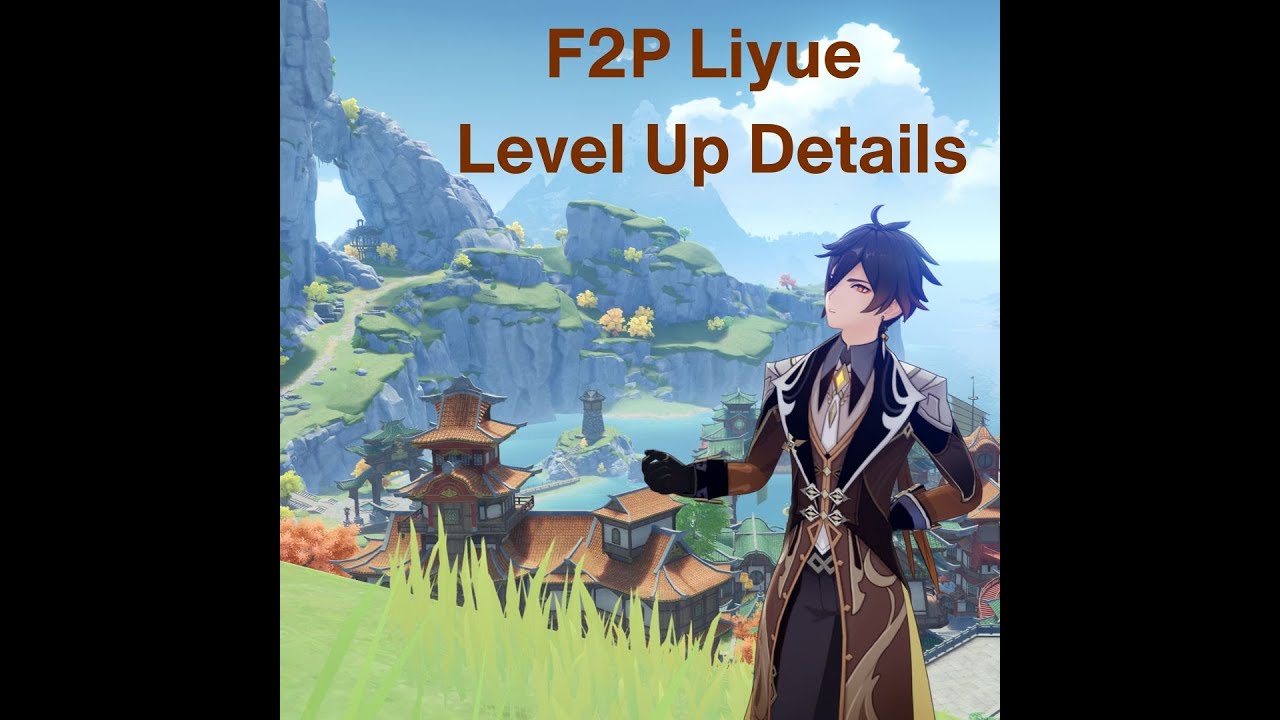 F2P Liyue Level Up Details - Before English Lesson 33